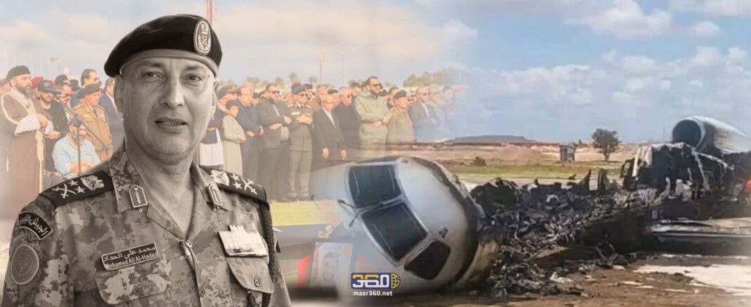 سقوط طائرة رئاسة الأركان في غرب ليبيا وفي الصورة محمد الحداد رئيس الأركان الراحل